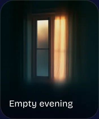 Empty evening
