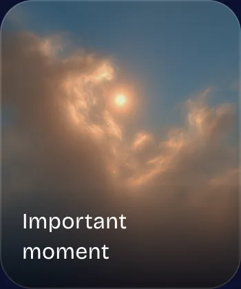 Important moment