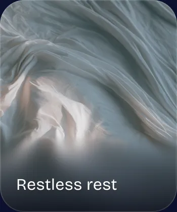 Restless rest